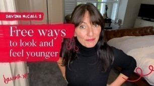 'Free ways to look and feel younger | Davina McCall'