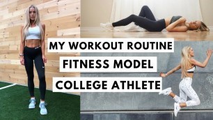 'My Workout Routine as a Fitness Model & Athlete | Keltie O\'Connor'