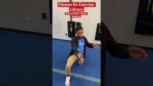 'Fitness Rx Exercise Library: Half Kneeling T Spine Rotation'