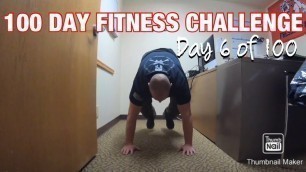 '100 day fitness challenge: Day 6'