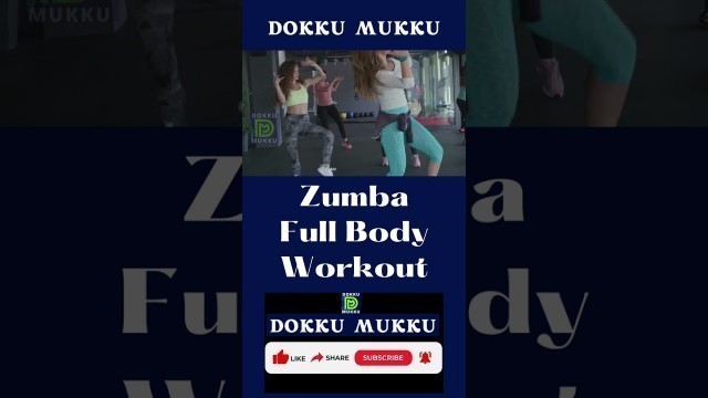 'Zumba Full Body Workout #shorts #zumba #zumbafitness #zumbadance'