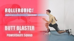 'BUTT BLASTER 04 Powerskate Squad - ROLLEROBICS Inline skating aerobic workout by Powerslide'