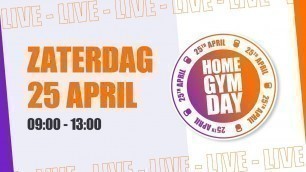 'HOME GYM DAY Tweede Editie - by Basic-Fit'