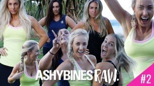 'Ashy Bines Raw Episode 2- Fitness Model- Workouts- Reality TV'