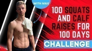 'Squat and Calf Raise Fitness Challenge **100 DAYS'