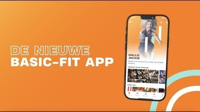 'Jouw nieuwe Basic-Fit App'