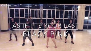'Black Pink - As If It\'s Your Last | Cover Dance Exercise (K-Pop)'