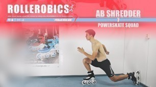 'AB SHREDDER 07 Powerskate Squad - ROLLEROBICS Inline skating aerobic workout by Powerslide'