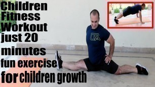 'children fitness workout in just 20 Minutes ||fun exercise for children growth|coach Metafitnosis'