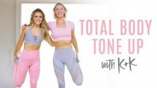 '15 MINUTE TOTAL BODY TONE UP WORKOUT WITH KARENA & KATRINA! - LOVE YOUR BODY'