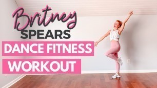 'Britney Spears Dance Cardio Workout | At Home Dance Fitness Workout'