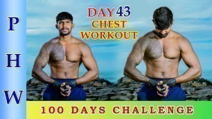 'Day 43 veara level Chest workout class 