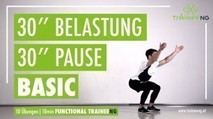 'Functional TRAINEEng - Basic Workout 30/30 - 10 Minuten, 10 Übungen - Woche 2'