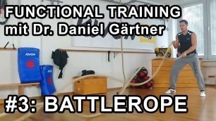 'Functional Training - #3 - Effektives Training mit dem Battlerope'