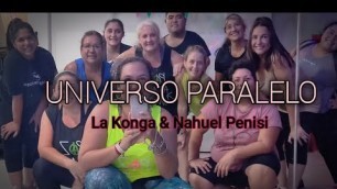 'Universo Paralelo☆ | La Konga & Nahuel Penisi | Coreo Tami Molina | Dance Fitness'