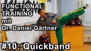 'Functional Training - #10- Übungen mit dem Quickband / Elastikband'