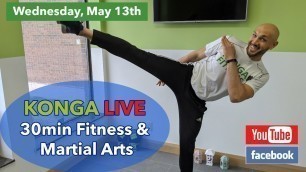'KONGA Live - Fitness & Martial Arts Workout #8 (May 13th, 2020)'