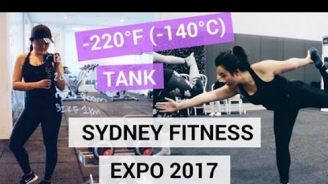 'SYDNEY FITNESS EXPO 2017 | CRYOTHERAPY & FLOATING THERAPY IN SYDNEY | EatThisBurnThatTV'