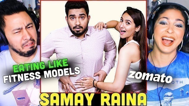 'SAMAY RAINA\'s Detox Challenge Ft. SAHIBA BALI Reaction! | Model Diet Food Challenge | Zomato'