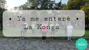 'Ya me enteré • La Konga• Coreografía ~ Fitness Dance ♡'