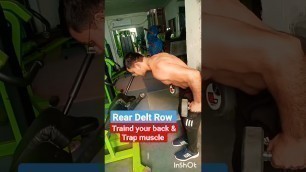 'How to do Rear delt Row | back & Trap muscle trained'