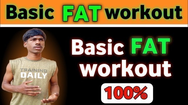 'Basic fat workout | Basic fat workout at home  | Physical Fitness 7'
