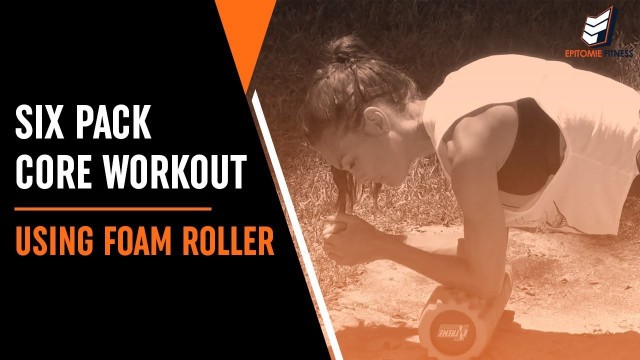 'Six Pack Core Workout using Foam Roller | Foam Rolling with Amanda Russell'