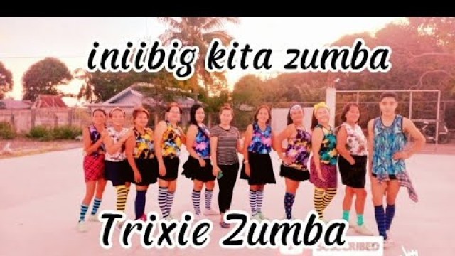 'TRIXIE Zumba dance (iniibig kita) Zumba fitness'
