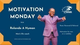 'Motivation Monday@xyspark  April-04-2022 | Motivational Speech | Mental Fitness Tips | Mens coach'