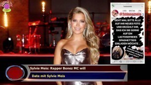 'Sylvie Meis: Rapper Bonez MC will   Date mit Sylvie Meis'
