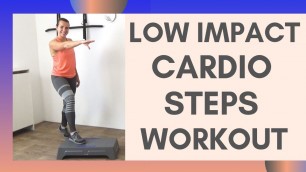 '20 Minute Low Impact Cardio Steps Workout – Step Exercises With Low Impact on Tendons and Joints'