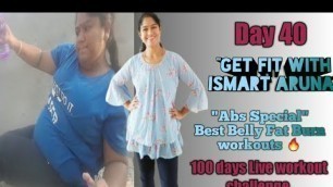 'Day 40\"Get Fit With Ismart Aruna\"100 Days Workout Challenge'