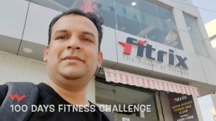 '100 Days Fitness challenge - Week 1 - Diet and Routine कर के दिखाएँगे'