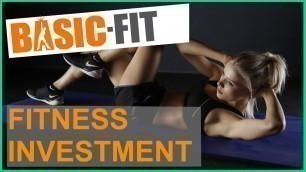 'BASIC FIT - FITNESS INVESTMENT - Geschäftsmodell & Aktie'