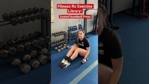 'Fitness Rx Exercise Library: Seated Dumbbell Press (Core Engaged)'