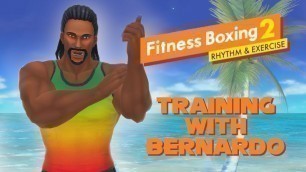 'Training With Bernardo! Fitness Boxing 2: Rhythm & Exercise for Nintendo Switch (Gameplay)'