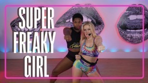 'SUPER FREAKY GIRL by NICKI MINAJ | Super Freak Dance Workout Video | 305 Fitness'