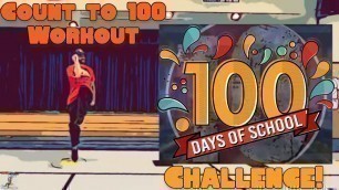 '100th Day of School Workout! Count to 100 with @phonicsman'