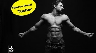 'Indian Fitness Model 2017 Tushar  | Model Portfolio | Fashion Photographer Praveen Bhat'