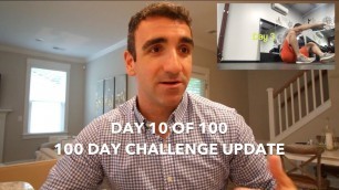 'DAY 10 UPDATE - 100 DAY CHALLENGE'
