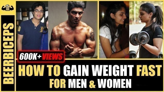 'Easy And Simple Tips To Gain Weight Faster | BeerBiceps Fitness'
