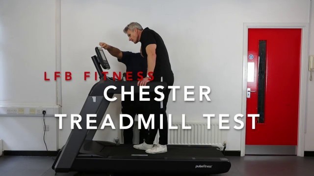 'Chester Treadmill Test'