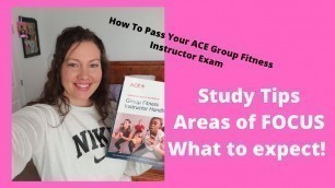 'Tips To Pass the ACE Group Fitness Instructor Exam'