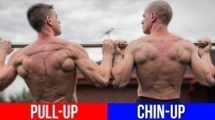 'Pull-Ups OR Chin-Ups? (CHOOSE WISELY)'