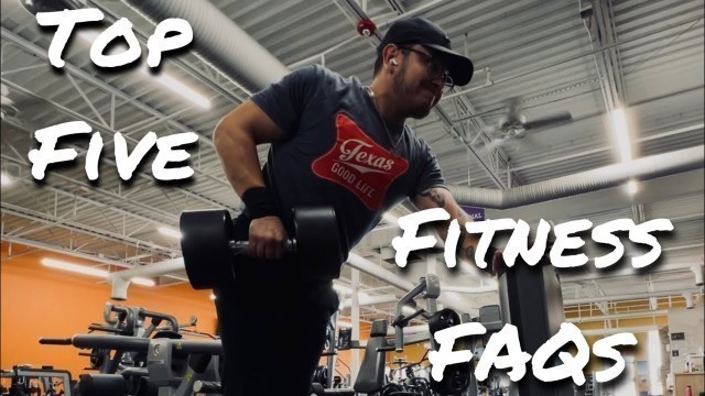 'Top 5 Fitness FAQs'