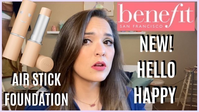 'Benefit Cosmetics Air Stick Foundation | Hello Happy | Honest Review/Try-on/Wear Test!'