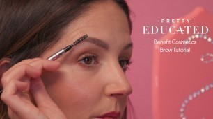 'The Best Brow Tutorial with Benefit Cosmetics | PRETTY EDUCATED'