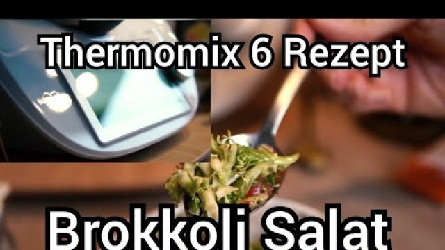 'Thermomix TM6 Rezept Brokkoli Salat Fitness Vegan Low Carb Fat Bimby Friend B Roll'