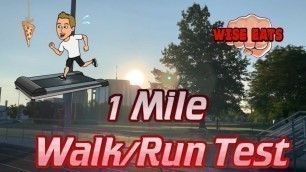 '1 Mile Walk or Run Test  - Fitness Assessment for Cardiorespiratory Fitness CRF (WesFitness.com)'