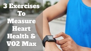 '3 Best Fitness Tests to Measure Heart Health'